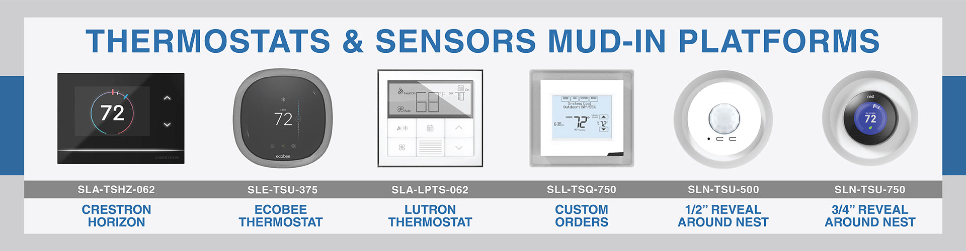 SeeLess thermostat and sensors mud-in mounts
